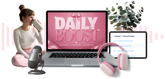 DAILY BOOST™ : 30 JOURS D'ACTIVATION MINDSET & BOTTAGE DE 🍑 ✨
